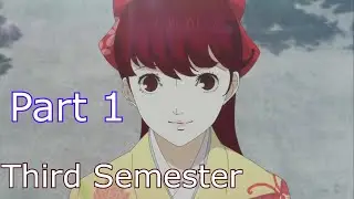 third semester the movie Persona 5 Royal