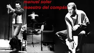 MANUEL SOLER - MAESTRO DEL COMPÁS