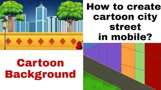 How to Make Cartoon city Background In Mobile? Animation Urdu/hindi tutorial