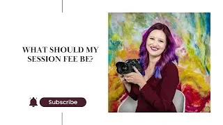 What Should my Portrait Session Fee Be - Pricing Your Photography with Karinda K.