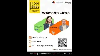 Kopi Chat, a spesial seving by BLOCK71: Women's Circle