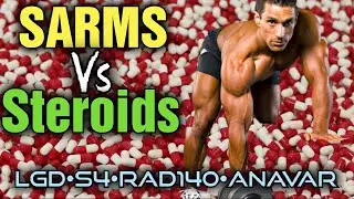 SARMS vs Steroids: MY Current Cycle & Experiences  - LGD4033 vs S4 vs RAD140 vs Anavar