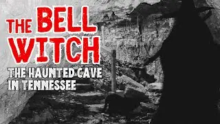 The TRUE Haunting of the Bell Witch | America&rsquo;s Real Curse