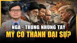 Trung – Nga “Đổ Lửa