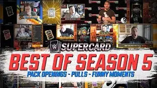 THE BEST PACK OPENINGS, PULLS AND MOMENTS OF WWE SUPERCARD SEASON 5!!