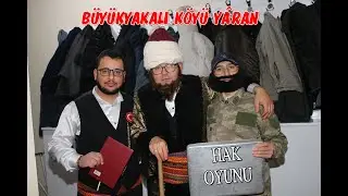 Büyükyakalı Köyü Yâran - 4. Ocak Hak Oyunu