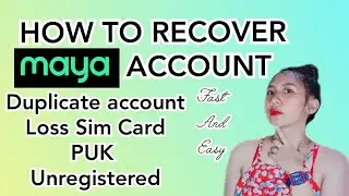 HOW TO RECOVER MAYA ACCOUNT WITHOUT E-MAIL OR SIM CARD