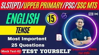 Tense | Miscellaneous Question Practice |SLST PT English Class |Upper Primary English |WBP | SSC MTS