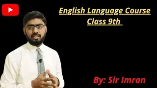 Listening Practice|| English Language Course|| By Sir Imran || ELC-9