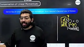 Prove law of conservation of linear momentum from Second Law | Physics | Class - 11 | PROTON ||