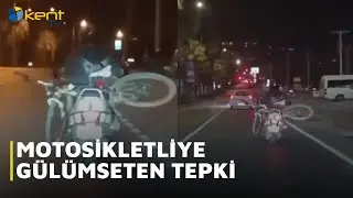 MOTOSİKLETLİYE G&Uuml;L&Uuml;MSETEN TEPKİ