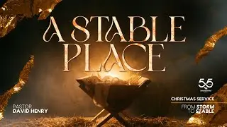 A Stable Place | From 'Storm to Stable' Series | SFC Christmas Morning Service | December 25, 2025