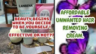 LANBENA HAIR REMOVAL CREAM / EFFECTIVE OR NOT? / Let's find out