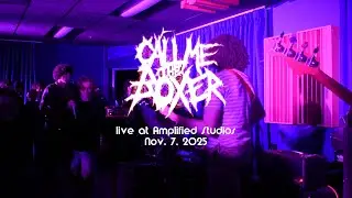 Callmetheboxer Live at Amplified 11/7/2025