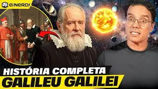 A CIÊNCIA ERA CRIME - HISTÓRIA COMPLETA: GALILEU GALILEI