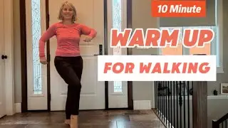 10 Minute Walking Warm-up  | All Standing Full Body Stretch Before a Walk