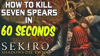 РУКОВОДСТВА ПО БОССАМ SEKIRO - Как легко убить семь копий Асина за 60 секунд!