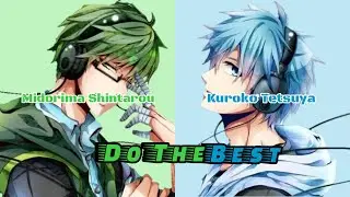 Midorima Shintarou and Kuroko Tetsuya - Do the best(Romaji,Kanji,English)Full Lyrics