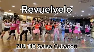 Revuelvelo | Salsa King | Salsa | Cubaton | Zin Volume 115 | Zumba Fitness | 대전줌바 | 해나줌바