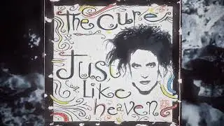 The Cure -JUST LIKE HEAVEN | POST PUNK Cover | Disintegration | Fountains D.C | Guitar Tablature