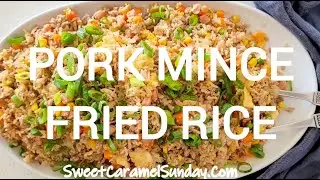 Pork Mince Fried Rice Video