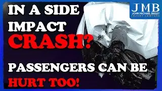 Passenger During A Side Impact Crash? Watch For These Injuries After A Crash! | JMB