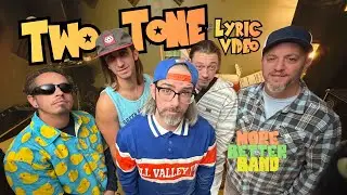 Two Tone (Lyric Video) - More Better Band