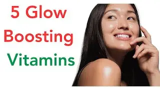 Top 5 Vitamins for Glowing Skin! (Backed by Science!)