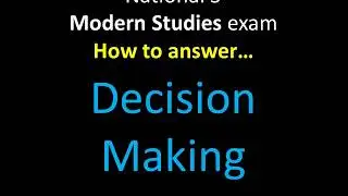 Mr Marr - National 5 Modern Studies: Decision Making questions