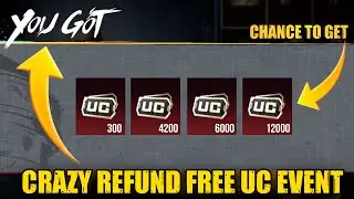 😱 Get 12000 Free UC |  Free 300.4200.6000.12000 UC | Crazy Refund UC Event | PUBGM
