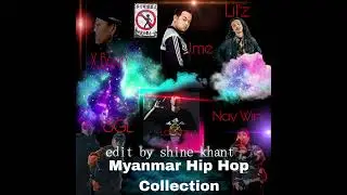 write this down Beat x Myanmar hip hop Lanbar, SGL, Nay Win, Lil'z, J.me, X_BoxinMyanmar hip hop 🎤