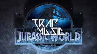 Jurassic World Theme Song (PUNYASO Trap Remix)