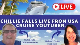 Cruise Chat with Chillie Falls all the way from USA - Cruise YouTuber.