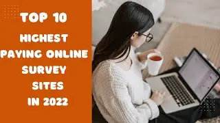 Top 10 Highest paying online survey sites