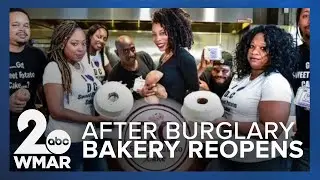 Baltimore bakery reopens nearly one year after burglary