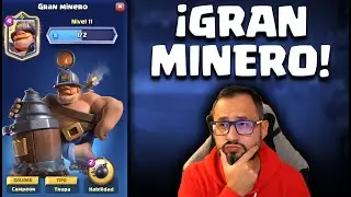 &iexcl;EL GRAN MINERO YA EST&Aacute; AQU&Iacute;! ACTUALIZACI&Oacute;N INCRE&Iacute;BLE | Clash Royale Malcaide