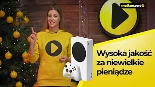 Jak najtaniej wejść w gry? Xbox Series S | Media Expert