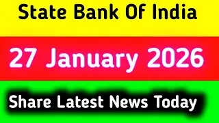 state bank of india share news || state bank of india share latest news