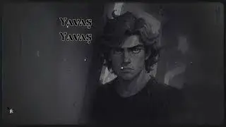 DarkWick - Yavaş Yavaş