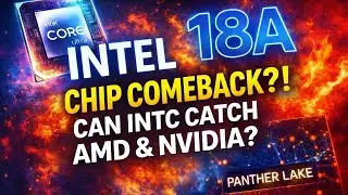 Intel&rsquo;s(INTC) Panther Lake Chips Signal a Manufacturing Comeback
