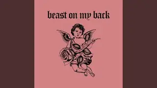 Beast On My Back