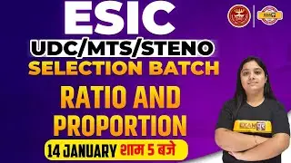 ESIC UDC/MTS/STENO Math Ratio and proportion  | ESIC Math Class | Maths By Nancy Mam