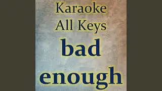 bad enough