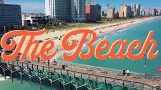Visit Myrtle Beach Campaign - Travel & Tourism Video Production Company