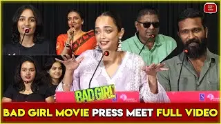Bad Girl Press Meet Full Video | Vetrimaaran | Mysskin | Varsha Bharath | Anjali Sivaraman