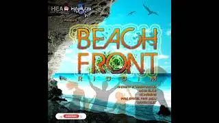 Beachfront Riddim Mix (2009) Konshens,Wrath Riley,Vybz Kartel,Andrew & Wada Blood... Mix DjaywiZz