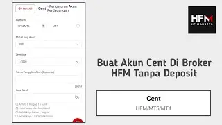 Cara Buat Akun Cent Di HFM Broker