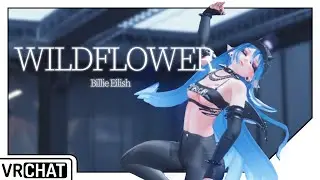 NIIINY - WILDFLOWER . Billie Eilish [VRChat Freestyle]