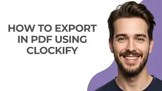 How to Export In Pdf Using Clockify - UPDATED!