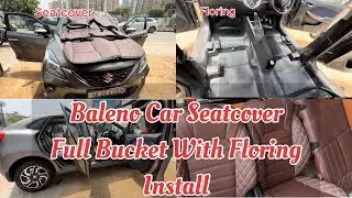 Baleno Car Full Bucket Seatcover With Floring Install #caraccessories #carlover #carseatcovers